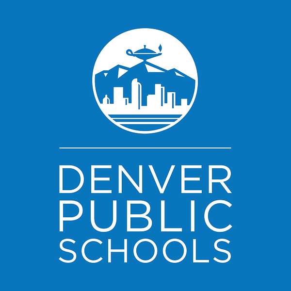 The Denver Public Schools Podcast Podcast Artwork Image