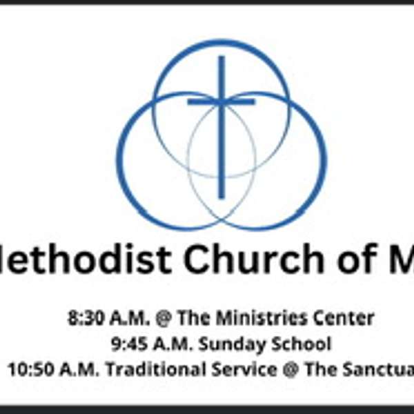 First Methodist Church- Mineola  Podcast Artwork Image