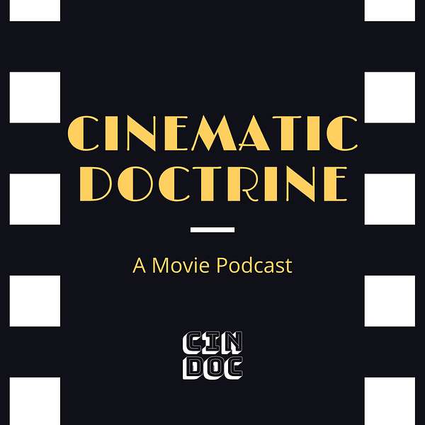 Cinematic Doctrine Podcast Artwork Image