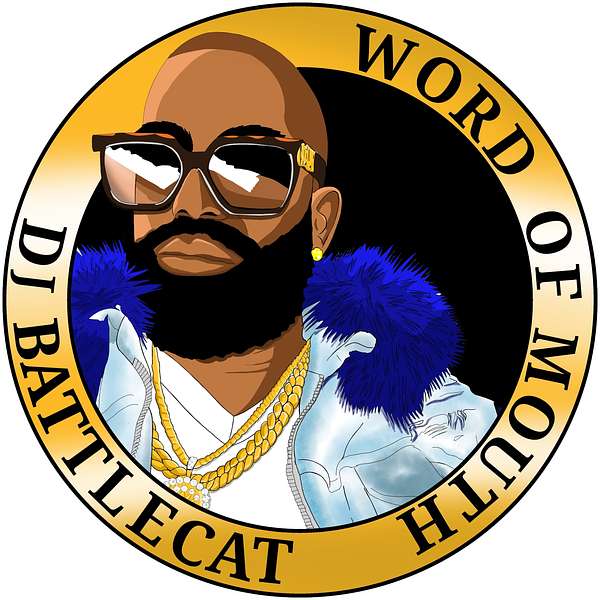 DJ Battlecat's Word Of Mouth Podcast Podcast Artwork Image