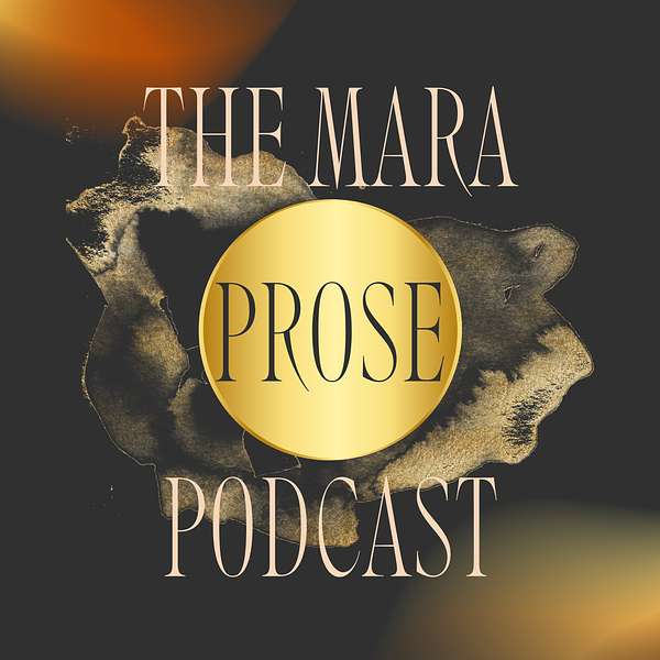 The Mara Prose Podcast Podcast Artwork Image