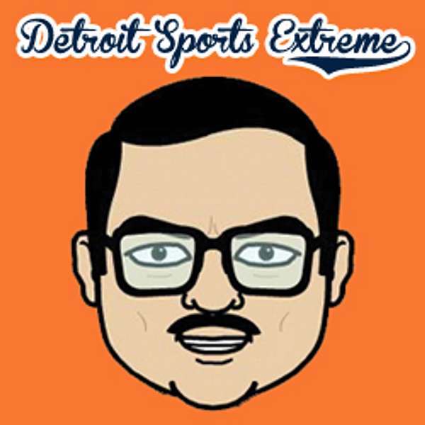 Detroit Sports Extreme Podcast Artwork Image