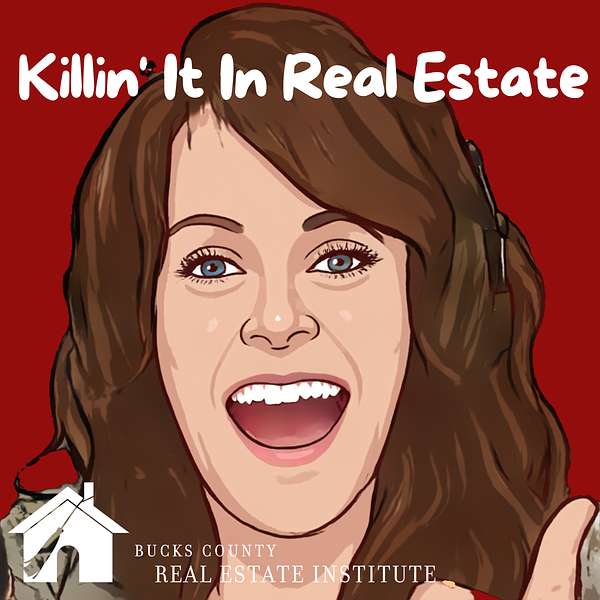 Killin' It In Real Estate Podcast Artwork Image