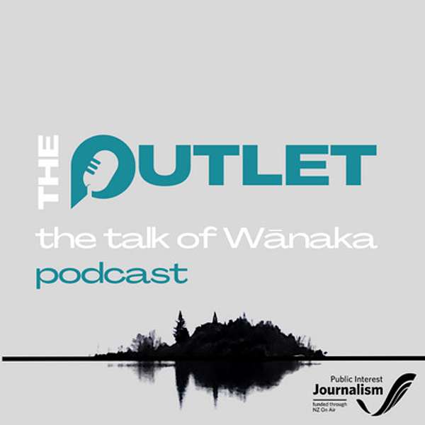 The Outlet Wānaka Podcast Artwork Image