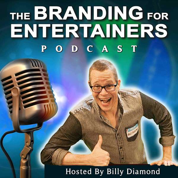 The Branding For Entertainers Podcast Podcast Artwork Image