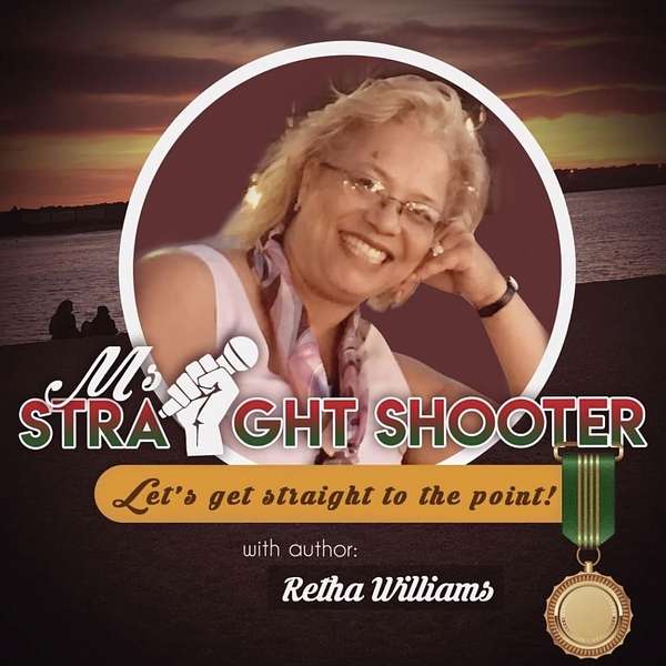 Ms. Straight Shooter Podcast Artwork Image