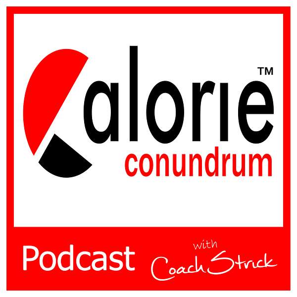Calorie Conundrum Podcast Podcast Artwork Image