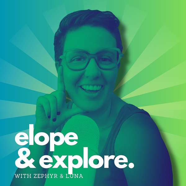 Elope & Explore Podcast Artwork Image
