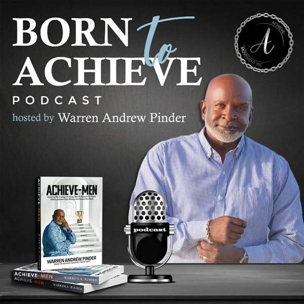 Born To Achieve Podcast Artwork Image