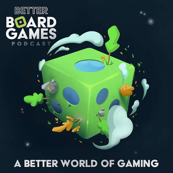 The Better Board Games Podcast Podcast Artwork Image