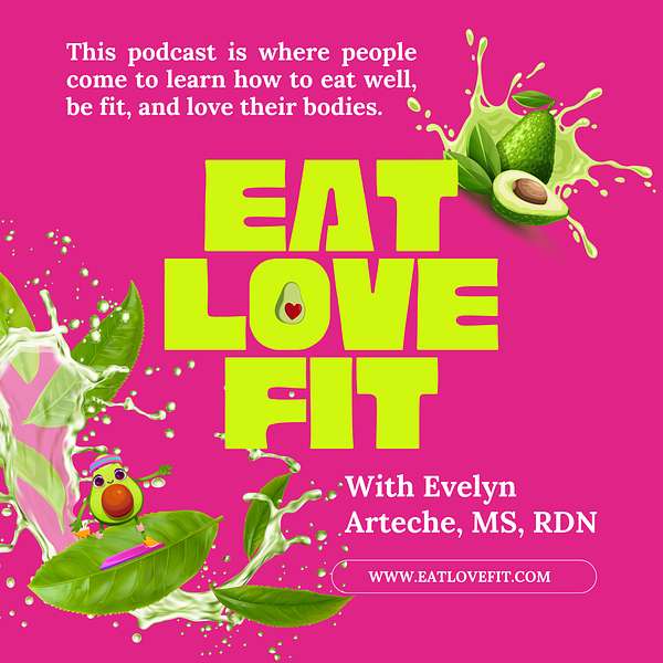 Eat Love Fit Podcast Podcast Artwork Image
