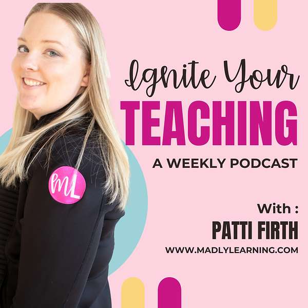 Ignite Your Teaching Podcast Artwork Image