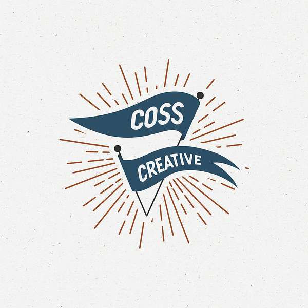 Artwork for The Coss Creative Podcast: Hosted by Brian Coss