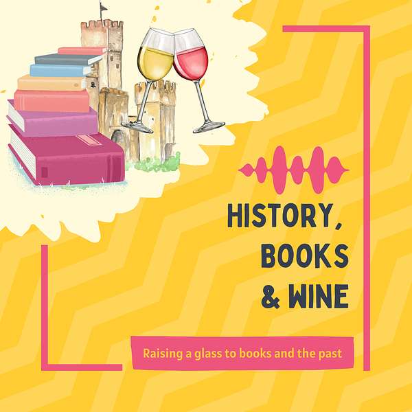 Artwork for History, Books & Wine Podcast