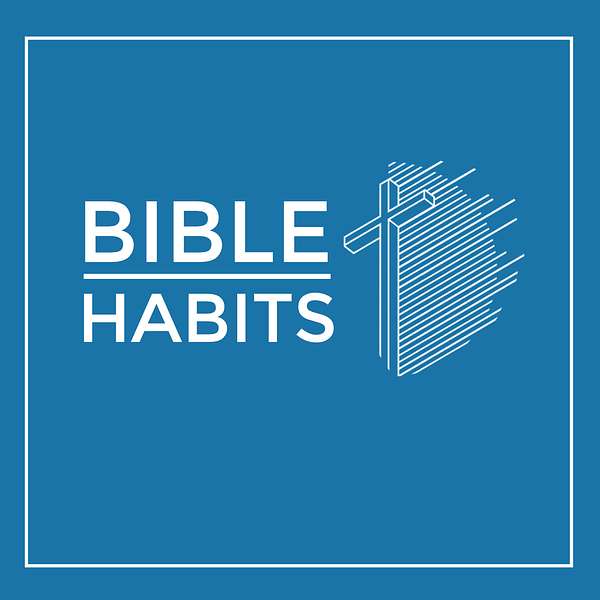 Bible Habits Podcast Artwork Image