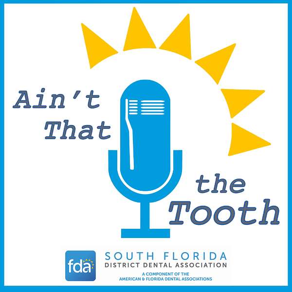 Ain't That the Tooth Podcast Artwork Image