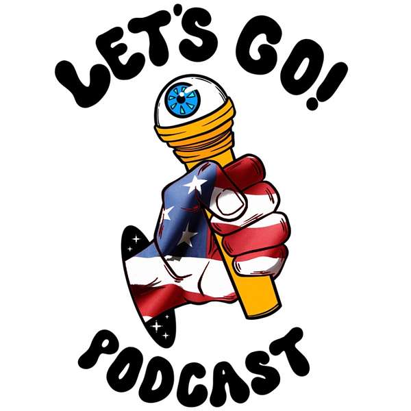 LET'S GO! Podcast Artwork Image