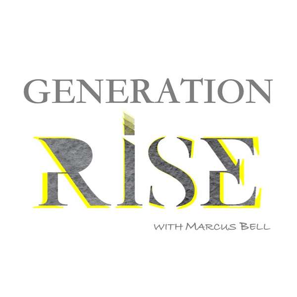 Generation RISE Podcast Artwork Image