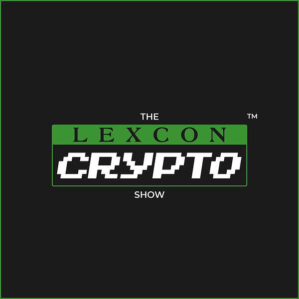 The Lexcon Crypto Show Podcast Artwork Image