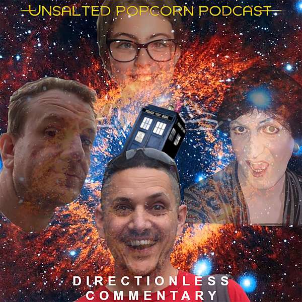 The Unsalted Popcorn Podcast Podcast Artwork Image