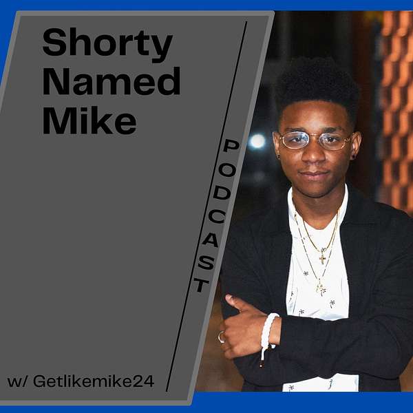A Shorty Named Mike Podcast Artwork Image