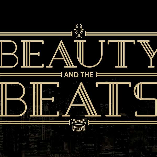 Beauty & The Beats Podcast Podcast Artwork Image
