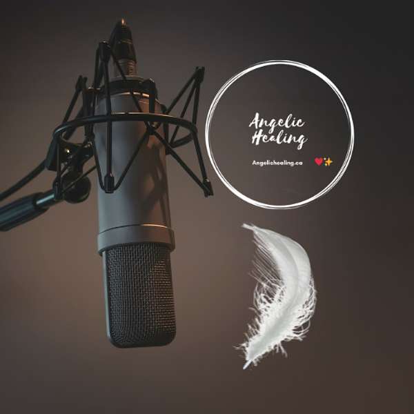 Angelic Healing Podcast Podcast Artwork Image