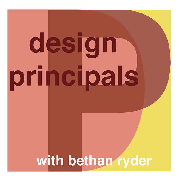 Design Principals Podcast With Bethan Ryder Podcast Artwork Image