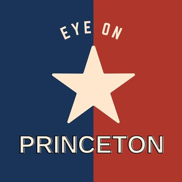 Eye on Princeton - Princeton, Texas Podcast Artwork Image