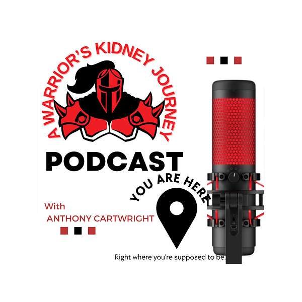 A Warrior’s Kidney Journey  Podcast Artwork Image