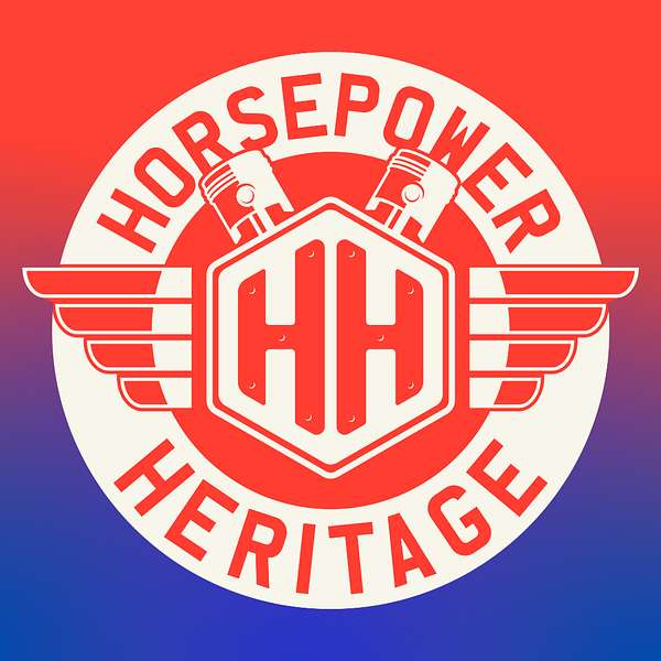 Horsepower Heritage Podcast Artwork Image