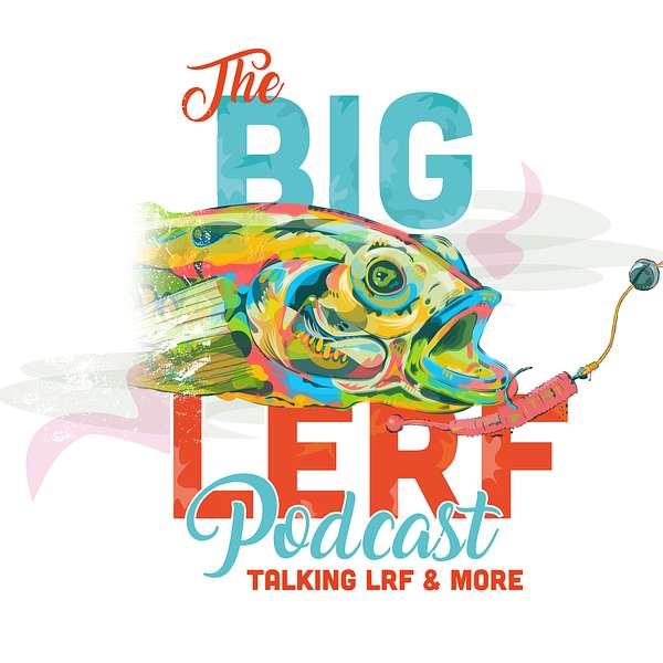 The Big Lerf Podcast Podcast Artwork Image