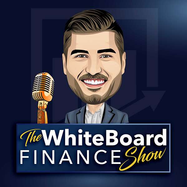 The WhiteBoard Finance Show Podcast Artwork Image
