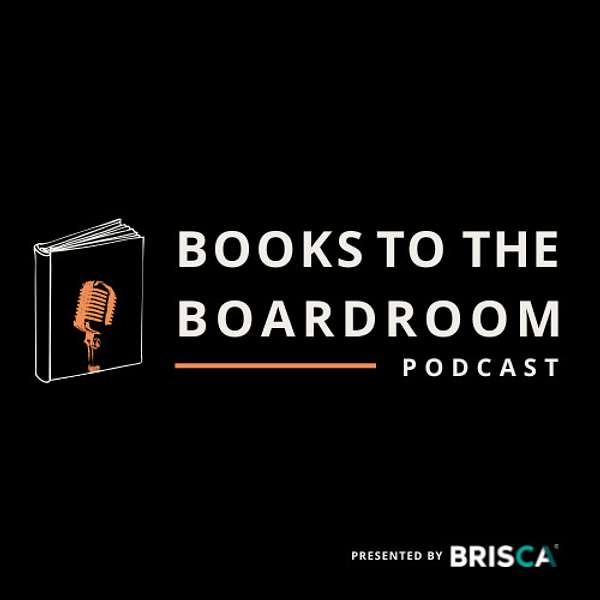 Books To The Boardroom  Podcast Artwork Image