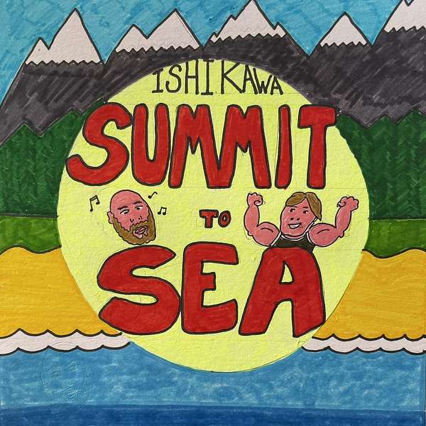 Ishikawa: Summit to Sea Podcast Artwork Image