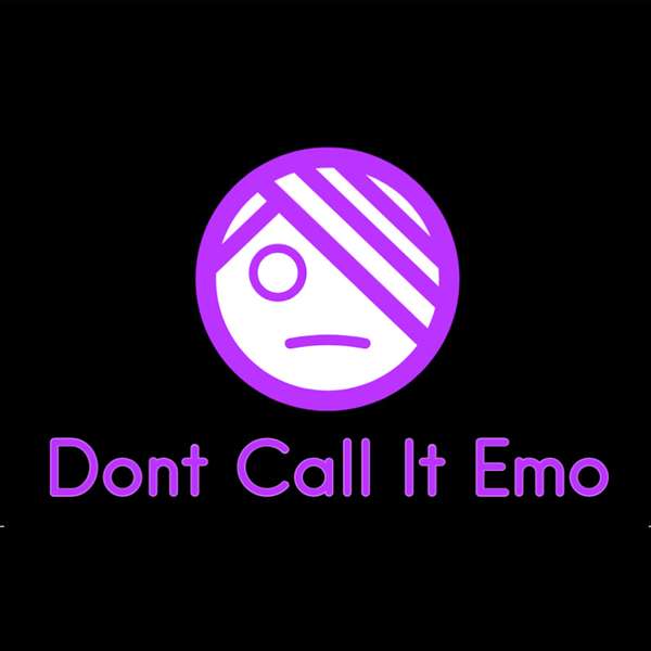 Dont Call It Emo Podcast Artwork Image