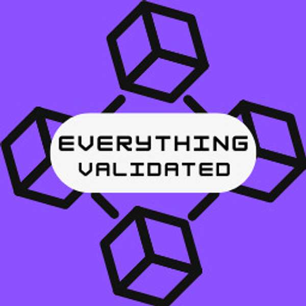 Everything Validated Podcast Podcast Artwork Image