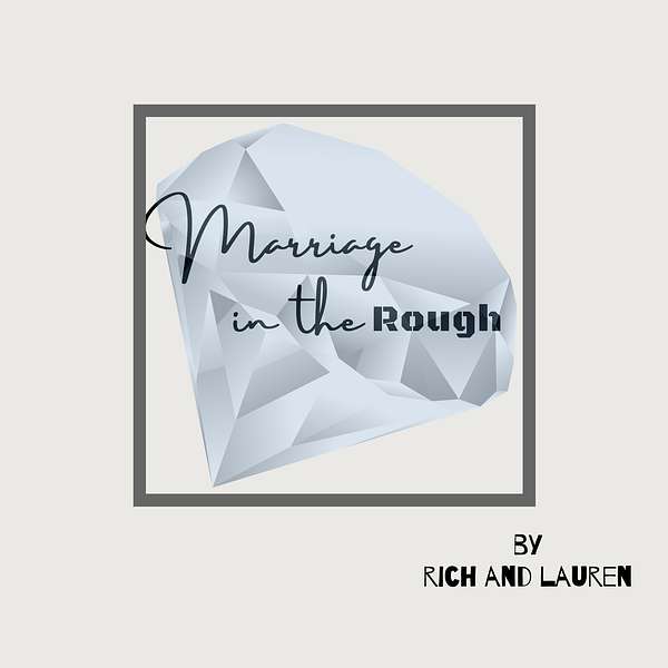 A Marriage In The Rough Podcast Artwork Image