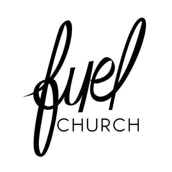 Fuel Church Podcast Artwork Image