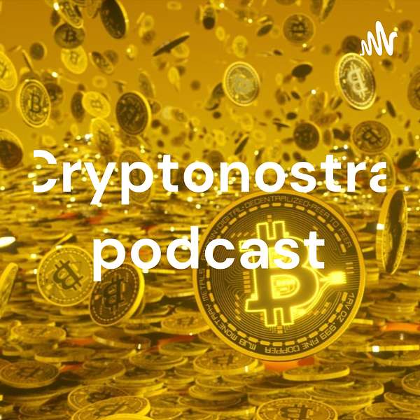 Cryptonostra podcast Podcast Artwork Image