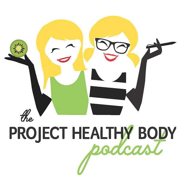 The Project Healthy Body Podcast  Podcast Artwork Image