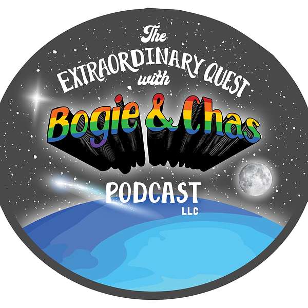 The Extraordinary Quest with Bogie & Chas  Podcast Artwork Image