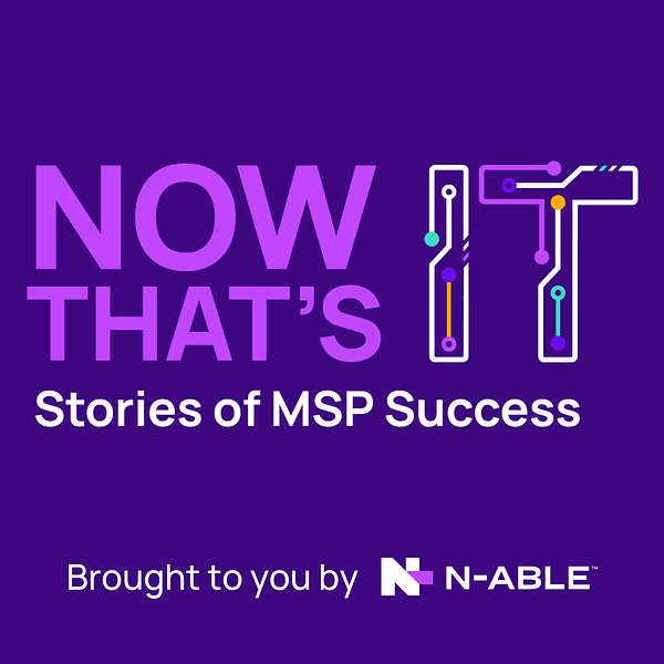 Now That's IT: Stories of MSP Success Podcast Artwork Image