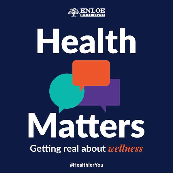Health Matters: Getting Real About Wellness Podcast Artwork Image