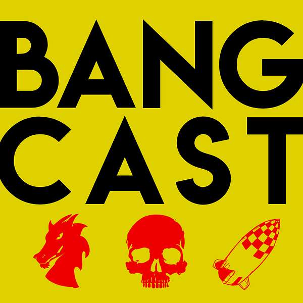 BANGCAST Podcast Artwork Image