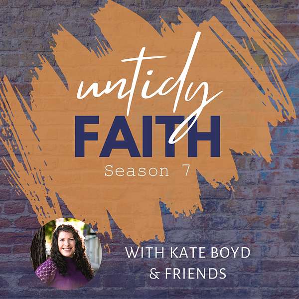 Untidy Faith Podcast Artwork Image