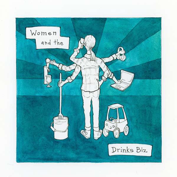 Women and the Drinks Biz Podcast Artwork Image