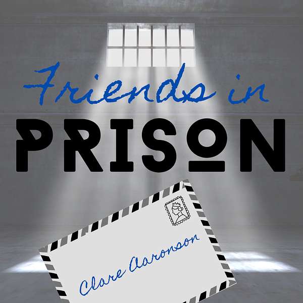 Friends in Prison Podcast Artwork Image