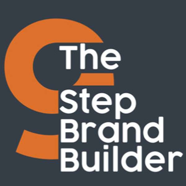 The 9 Step Brand Builder Podcast Artwork Image