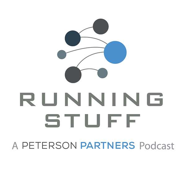 Running Stuff, a Peterson Partners podcast Podcast Artwork Image